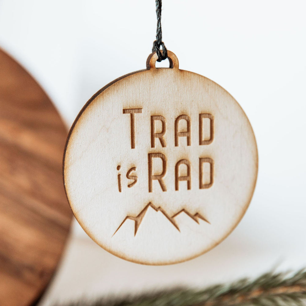 Trad is Rad | Climber Ornament | Climber Gift | Trad Climbing