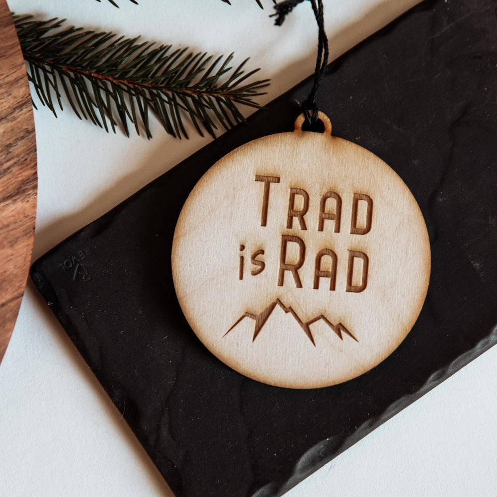 
                  
                    Trad is Rad | Climber Ornament | Climber Gift | Trad Climbing
                  
                